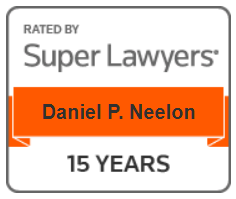 Rated by Super Lawyers Daniel P. Neelon 15 Years